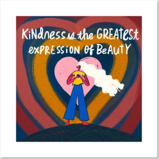 kindness is the best beauty. Posters and Art